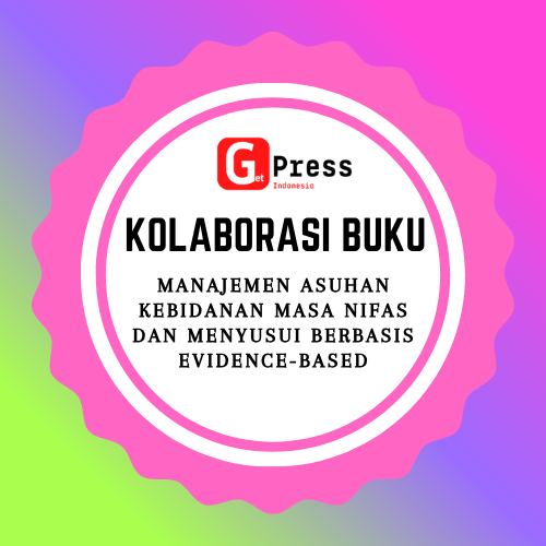 2431 MANAJEMEN ASUHAN KEBIDANAN MASA NIFAS DAN MENYUSUI BERBASIS EVIDENCE-BASED